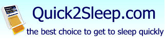 Quick2Sleep when you need help to fall asleep